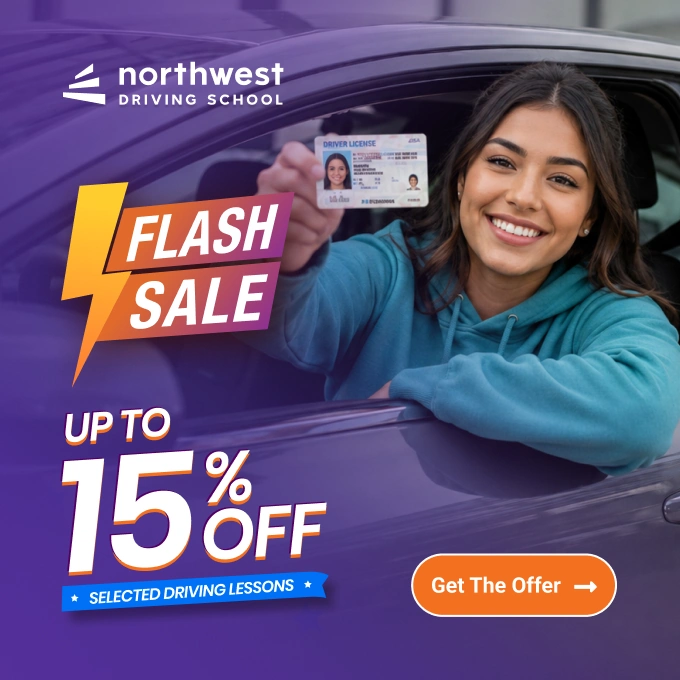 A smiling woman holds a drivers license from a car window, promoting a flash sale for driving lessons at Northwest Driving.